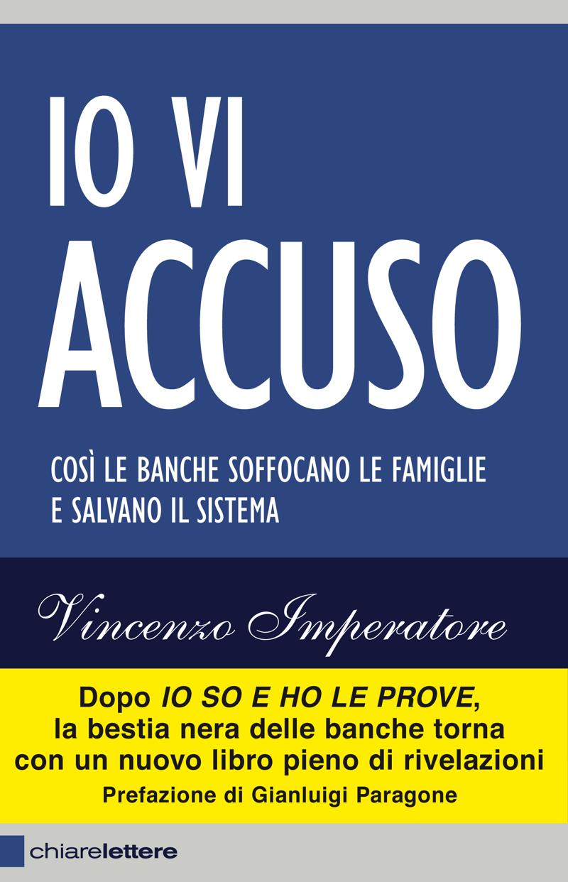 IO VI ACCUSO Imperatore copertina+fascetta IO VI ACCUSO Imperatore copertina+fascetta