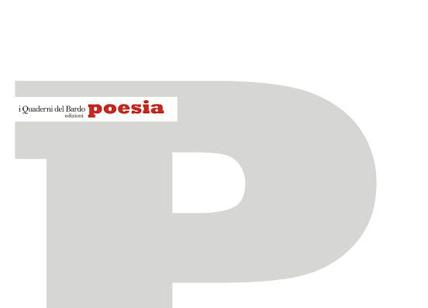 Poesia e arte. Antologia dei poeti del Festival e del premio Europa