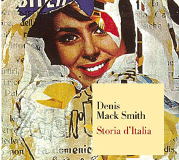 Denis Mack Smith e la storia d'Italia? Gossip, come gli scritti di Montanelli