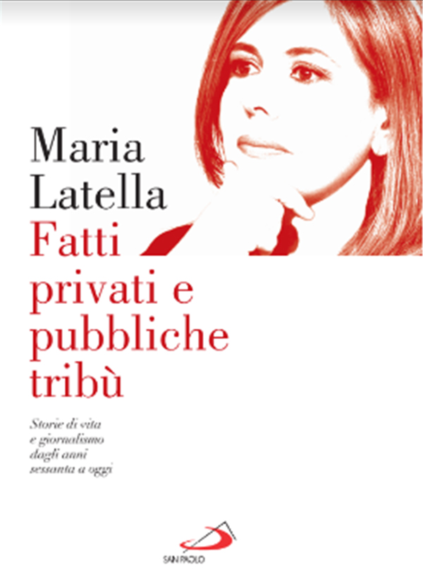 Maria Latella: Fatti privati e publiche tribù!