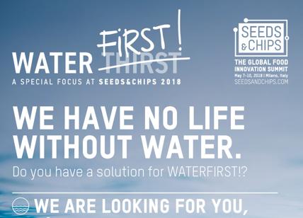 Seeds&Chips lancia WaterFirst: la competizione è rivolta a Start Up