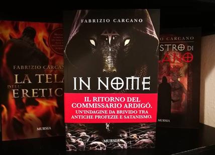 "In nome del Male": arriva in libreria il nuovo noir di Fabrizio Carcano
