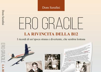 "Ero gracile", da un articolo serio su Affari nasce un libro divertente