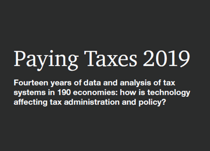 Il rapporto ‘Paying Taxes 2019’. L'Italia scende al 118° posto