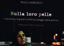 Migranti, il libro-inchiesta "Sulla loro pelle"