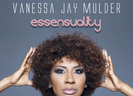 Vanessa Jay Mulder, il 14/6 il nuovo singolo Essensuality per la regina black