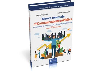 "Nuovo manuale di comunicazione pubblica" di Talamo e Zarriello - L'estratto