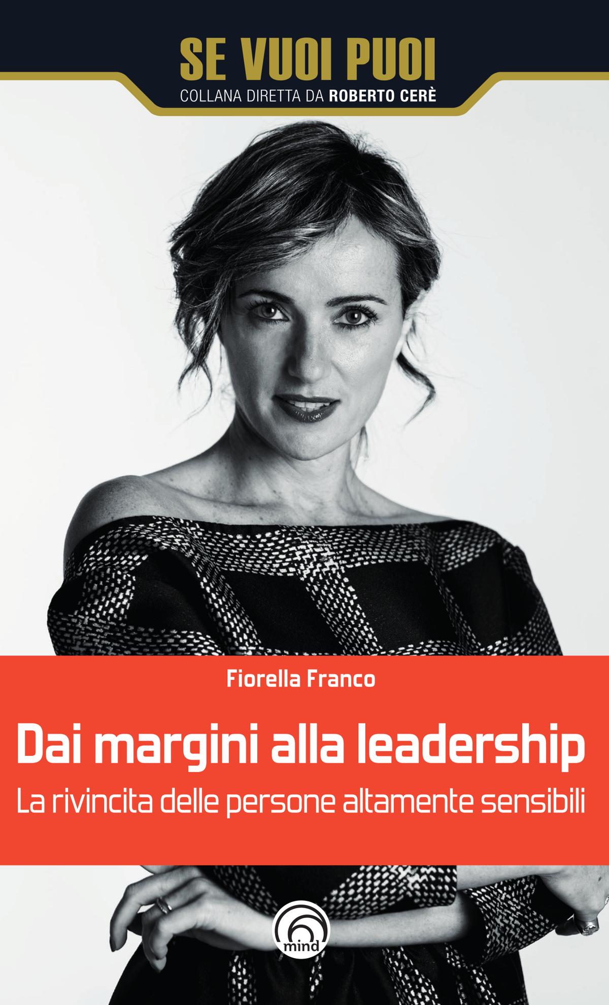 Fiorella Franco, “Dai margini alla leadership”
