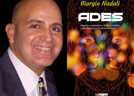 Ades, segreti e curiosità sull'Aldilà: esce il nuovo libro di Giorgio Nadali