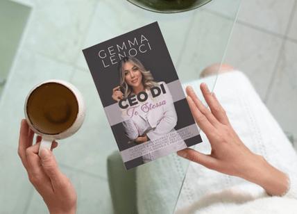 Il nuovo libro di Gemma Lenoci, un must-read per ogni ragazza ambiziosa