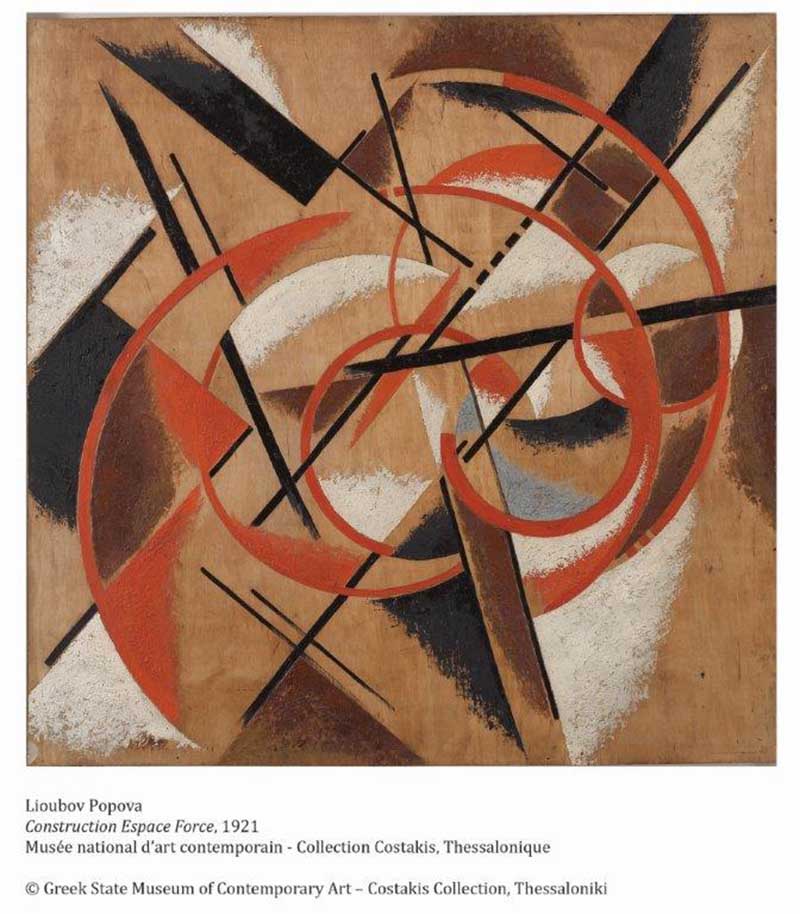 Lioubov Popova Construction Espace Force, 1921 Musée national d'art contemporain - collection Costakis, Thessalonique Lioubov Popova Construction Espace Force, 1921 Musée national d'art contemporain - collection Costakis, Thessalonique