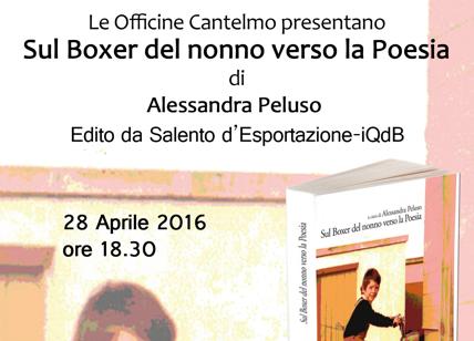 "Sul Boxer del Nonno": il 28 la presentazione del libro di Alessandra Peluso