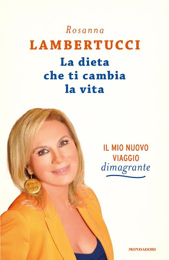 Rosanna lambertucci dieta cambia vita