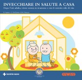 invecchiare salute casa invecchiare salute casa