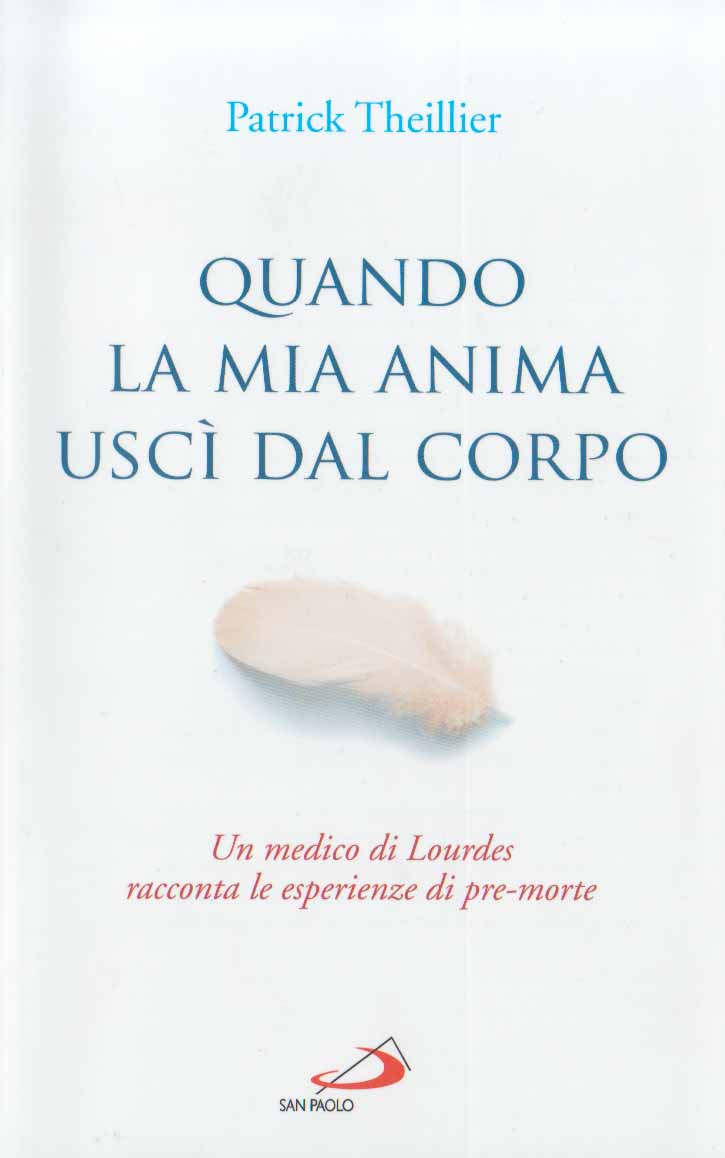 quando la mia anima uscì dal corpo quando la mia anima uscì dal corpo