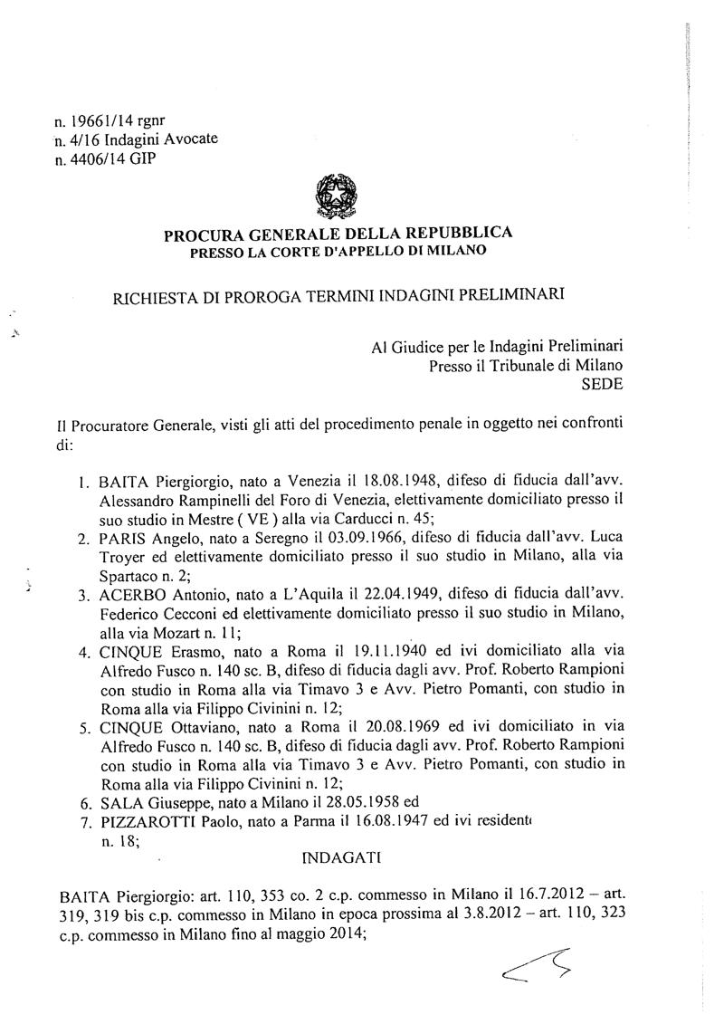 La richiesta di proroga delle indagini della Procura di Milano La richiesta di proroga delle indagini della Procura di Milano