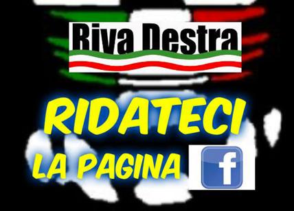 Riva Destra, ok dalla Direzione. Censurata la pagina social Fb