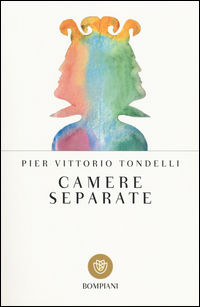 Pier Vittorio Tondelli, nuova edizione di Camere separate