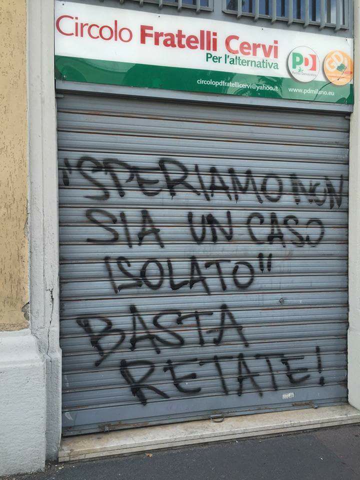 Sedi del Pd Milano imbrattate Sedi del Pd Milano imbrattate