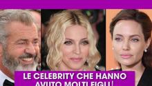 Queste celebrity hanno moltissimi figli!