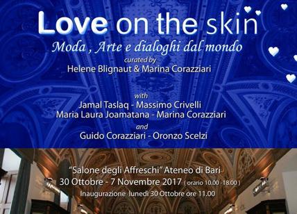 'Love on the skin. New connections tra stili e culture dal mondo', Bari Ateneo
