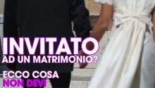 Invitato ad un matrimonio? Ecco cosa non devi assolutamente indossare!