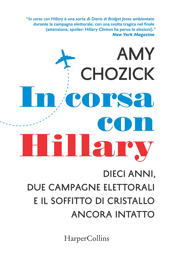 Chozick In corsa con Hillary