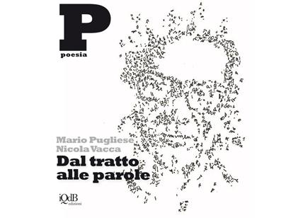 "Dal tratto alle parole" di Mario Pugliese e Nicola Vacca