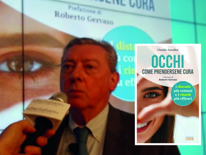 Il Prof. Claudio Azzolini, autore di “Occhi, come prendersene cura – I disturbi più comuni e i rimedi più efficaci”, intervistato da affaritaliani.it durante la presentazione del libro al centro comunicazione Bayer Il Prof. Claudio Azzolini, autore di “Occhi, come prendersene cura – I disturbi più comuni e i rimedi più efficaci”, intervistato da affaritaliani.it durante la presentazione del libro al centro comunicazione Bayer