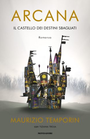 'ARCANA il castello dei destini sbagliati', in libreria il romanzo di Temporin