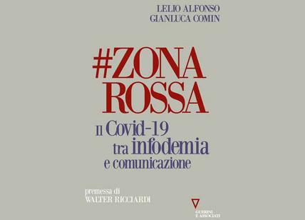 Esce "#Zonarossa. Il Covid-19 tra infodemia e comunicazione"