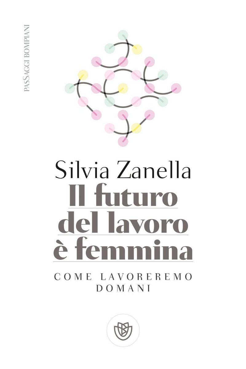 Il futuro del lavoro è femmina, Copertina, Silvia Zanella, Rigoletto
