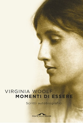 In arrivo Momenti di Essere, la prima raccolta degli scritti di Virgina Woolf