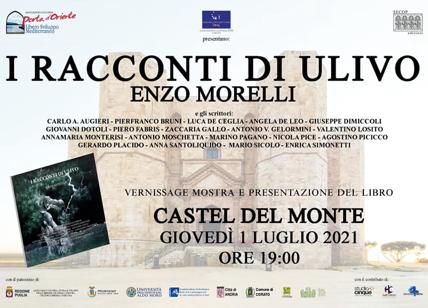 Castel del Monte, 'I Racconti di Ulivo' a cura di Enzo Morelli