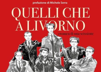 Quelli che a Livorno, una graphic novel sulla scissione socialista del 1921