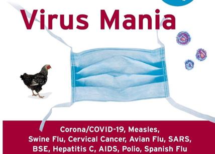 Virus mania, come l’industria medica inventa epidemie per fare profitti Virus mania, come l’industria medica inventa epidemie per fare profitti
