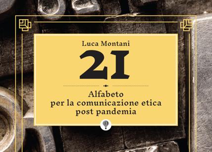 Un alfabeto e un manifesto per una nuova comunicazione post pandemia