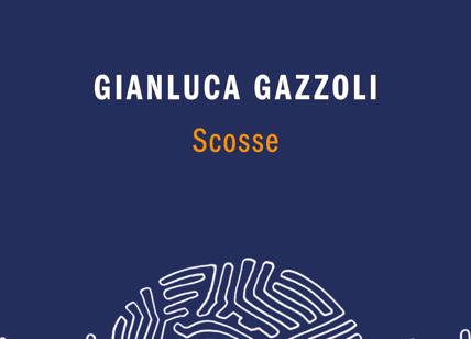 Scosse, la mia vita a cuore libero: il libro di Gianluca Gazzoli