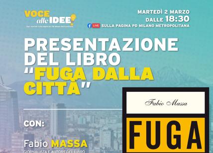 Silvia Roggiani presenta "Fuga dalla città", il libro di Fabio Massa