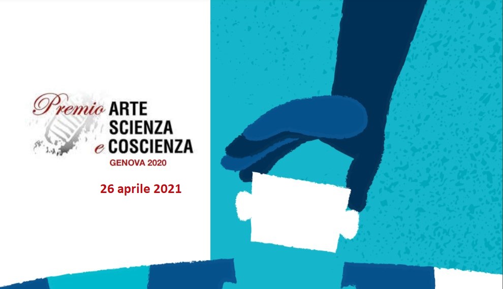 A Genova il 26 aprile 2021 il Premio Arte Scienza e Coscienza 2020