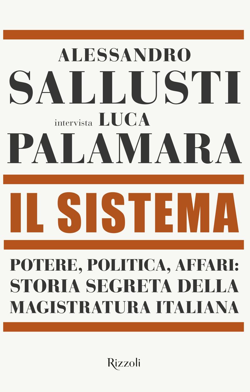 Sallusti Palamara Il sistema 300