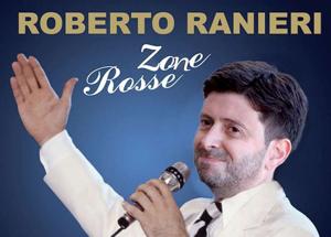 "Zone rooosse per teeee..." Speranza sulle note di Ranieri
