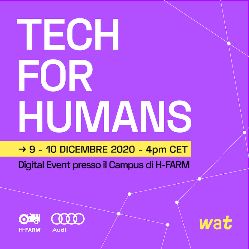 WAT WE ARE TOMORROW TECH FOR HUMANS H FARM LOCANDINA QUADRATA mod