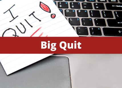 Big Quit e Great Resignation