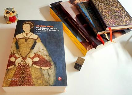 Con Caterina Parr si conclude la serie de “Le sei regine Tudor”