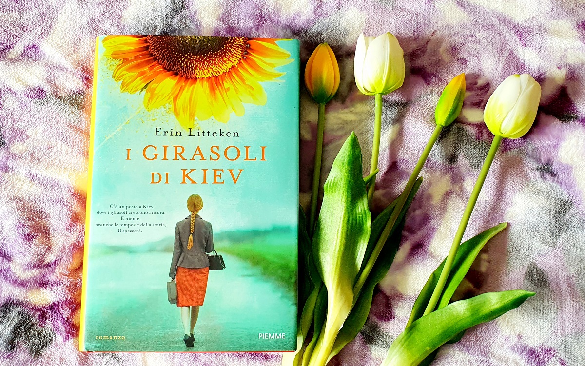Speciale libri di ottobre 2022 - "I girasoli di Kiev" di Erin Litteken (Piemme) Speciale libri di ottobre 2022 - "I girasoli di Kiev" di Erin Litteken (Piemme)