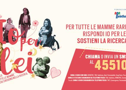 “Io per Lei”, la campagna di Telethon per celebrare le mamme ‘rare’