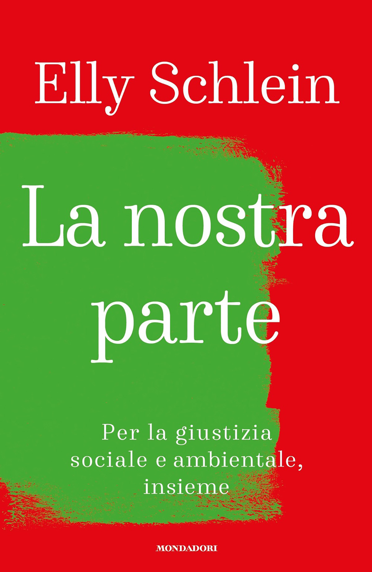 la nostra parte elly schlein la nostra parte elly schlein