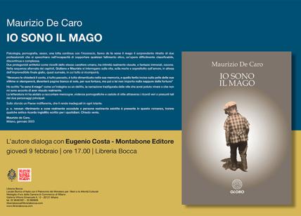 "Io sono il mago", il primo romanzo di Maurizio De Caro, firma di Affari