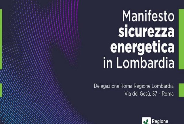 Lombardia, Manifesto per la sicurezza energetica Lombardia, Manifesto per la sicurezza energetica